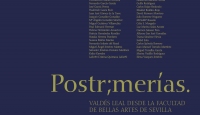 Postr;merías. VALDÉS LEAL DESDE LA FACUALTAD DE BELLAS ARTES DE SEVILLA